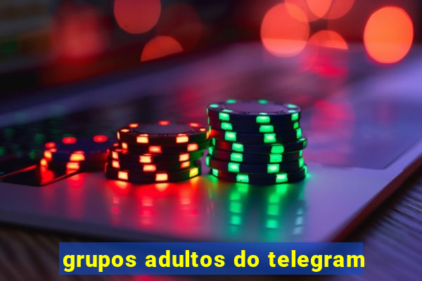 grupos adultos do telegram